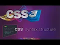 CSS for beginners 02 CSS syntax structure