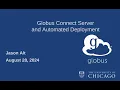 Globus Connect Server and Automated Deployment
