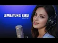 Lagu Niki Aisyah - Lembayung Biru (Official Video - Hendro Noor feat. AIsyah)
