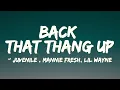 Juvenile - Back That Thang Up ft. Mannie Fresh, Lil Wayne (Lyrics)