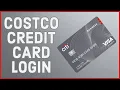 How To Login to Costco Credit Card Account Costco Credit Card Sign In 2022