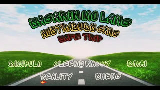 Nostrabuds Gang - Sagarin Mo Lang Prod HomageBeats