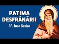Lagu Patima desfrânării – Sf. Ioan Casian (Filocalia, vol. 1)