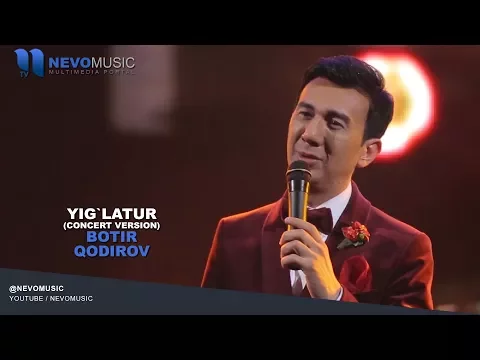 Download MP3 Botir Qodirov - Yig`latur | Ботир Кодиров - Йиглатур (concert version)