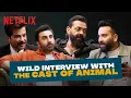 Bassi the ANIMAL Cast Dad-Son Relationships Park Ranbir Kapoor Anil K Bobby D