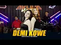 Download Lagu ARLIDA PUTRI FEAT DIKE SABRINA - DEMI KOWE (Official Live Music Video)