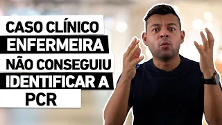 ENFERMEIRA IGNOROU QUEIXAS DA MÃE E NÃO IDENTIFICOU PCR EM CRIANÇA - Caso clínico real