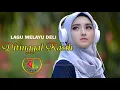 Download Lagu Joget Melayu DELI - DITINGGAL KASIH / ROSNIDA YS