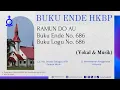 BUKU ENDE HKBP No. 686 Buku Logu No. 686  RAMUN DO AU  (Vokal \u0026 Musik)