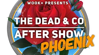 Dead CO Setlist Recap Phoenix AZ 2023