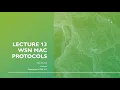 Lecture 13 WSN MAC Protocols