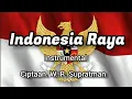 Download Lagu INSTRUMENTAL INDONESIA RAYA | LAGU INDONESIA RAYA | LAGU KEBANGSAAN INDONESIA RAYA | INDONESIA RAYA