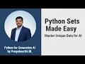 Python Sets Made Easy Beginner s Guide to Unique Data Python for Generative AI