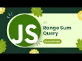 303 LeetCode Range Sum Query - Immutable DSA with JavaScript