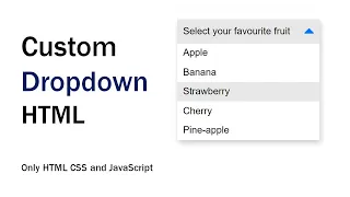 Custom dropdown HTML CSS JavaScript custom select input HTML CSS and JavaScript