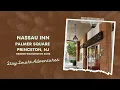 Nassau Inn Palmer Square - Princeton New Jersey Hotel Room Tour