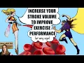 Increase Your Stroke Volume to Improve Your Exercise Performance