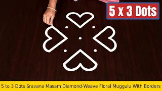 5 to 3 Dots Sravana Masam Diamond-Weave Floral Muggulu With Borders