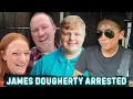JAMES DOUGHERTY WAS ARRESTED THE DETAILS ARE DISTURBING