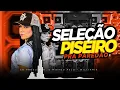 Download Lagu SELEÇÃO PISEIRO  |  PRA PAREDÃO  |  AS MAIS TOCADAS  -  DJ Williamix 🔊🔊🔊