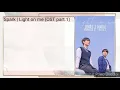 A.C.E - Spark | Light on me ( OST Part. 1 )- Easy Lyrics