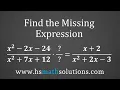 Multiplying Rational Expressions - Find the Missing Expression Example