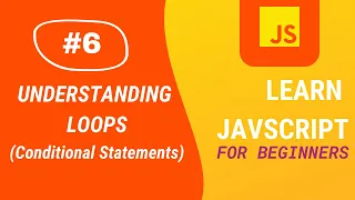 JavaScript Tutorial Understanding Loops Conditional Statements in JavaScript Aditya Burgula