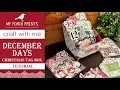 DECEMBER DAYS BOX KIT Tutorial 153 Easy Christmas Countdown Craft