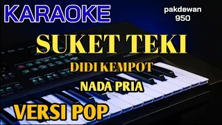 Download SUKET TEKI || DIDI KEMPOT || KARAOKE || COVER VERSI POP MP3