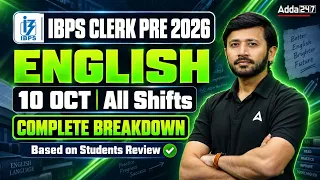 IBPS Clerk Prelims 2026 English Memory Based Paper | 10 Oct All Shifts Complete Analysis