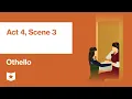 Othello by William Shakespeare Act 4 Scene 3