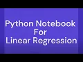 Regression Models - Linear Regression using Python