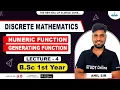 Numeric Function and Generating Function Lecture-4 UNIT-3 DISCRETE MATHEMATICS B Sc 1st Year