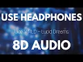 Lagu Juice Wrld - Lucid Dreams (8D AUDIO)