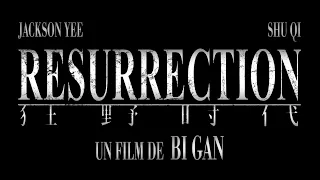 RESURRECTION - Bande-annonce en VOSTFR