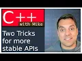API Design - Two Tips pimpl idiom and struct Options Modern Cpp Series Ep 90