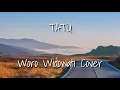 Download Lagu #tatu #lirik #worowidowati #cover Tatu Woro Widowati Cover (Lirik)