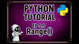 Python range in 5 Minutes Start Stop Step Explained Python Tutorial for Beginners