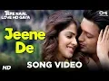Jeene De - Vídeo Song | Tere Naal Love Ho Gaya | Genelia D'Souza \u0026 Riteish Deshmukh | Mohit Chauhan