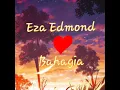 Download Lagu Eza Edmond - Bahagia