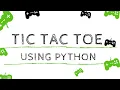 Tic Tac Toe using Python