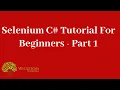 Selenium C Tutorial for beginners - part 1
