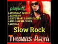 Download Lagu Top 5 Lagu Thomas Arya_|| Terpopuler_|| Dan Terhits_Berbeza Kasta MP3
