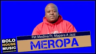 pat medina meropa feat mapara a jazz original 