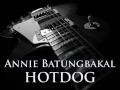 HOTDOG - Annie Batungbakal [HQ AUDIO]