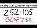 Finding the GCF with the Euclidean Algorithm
