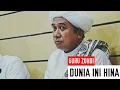 Download Lagu Guru Zuhdi - Dunia Ini Hina