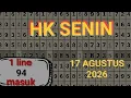 HK LOTTO PREDICTION AUGUST 17 2026 ACCURATE HK LOTTO FORMULA TONIGHT HK LOTTO PAITO LEAK TON