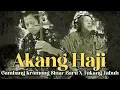 Download Lagu Gambang Kromong AKANG HAJI - Sinar Baru X Tukang Tabuh