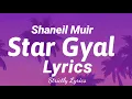 Shaneil Muir - Star Gyal Lyrics | Strictly Lyrics